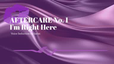 AFTERCARE No. 1- I'm Right Here