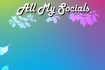 My socials!! ♥♥