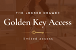 The Locked Drawer: Golden Key Access