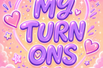 curvysakura — Turn ons