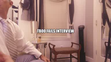 tboo fails interview