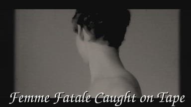 Femme Fatale Caught On Tape