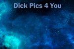 Dick Pics
