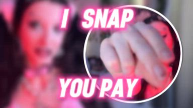 I SNAP YOU PAY 💅