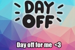 Send Me To Day Off