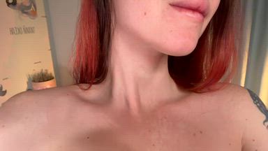 i touch my naked boobs..