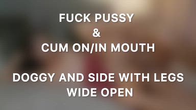 FUCK PUSSY DOGGY & SIDE LEGS WIDE OPEN CUM MOUTH