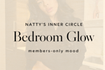Natty’s Inner Circle: Bedroom Glow