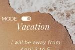 Vacation Mode ON