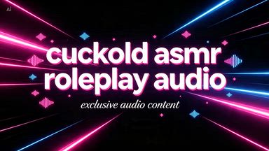 Cuckold Roleplay ASMR Audio