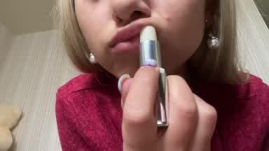 lipstick in my mouth...seductive.
