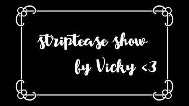 Strip Show by Vicky