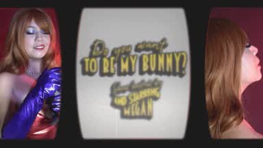 DO YOU WANT TO BE MY BUNNY SHOW