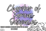 Chamber of Famous Octopuses