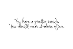 smile no matter made you suffer