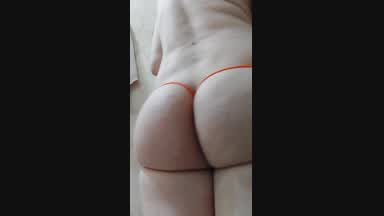 Booty tease & Cum on My Ass 🍊💦