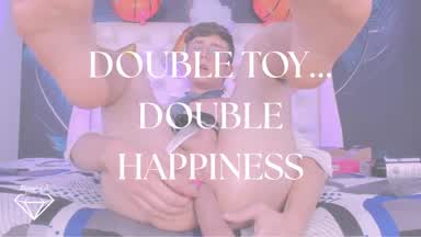 FUCKING WITH DOUBLE TOY, DOUBLE PLEASURE 😈