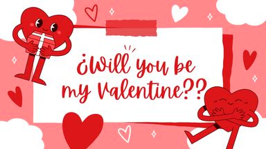 Will you be my Valentine?