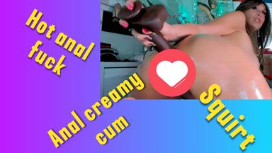 BBC ANAL FUCK SQUIRT AND ANAL CREAM