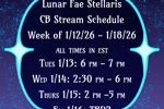 Stream Schedule Week of 1/12-26 - 1/18/26