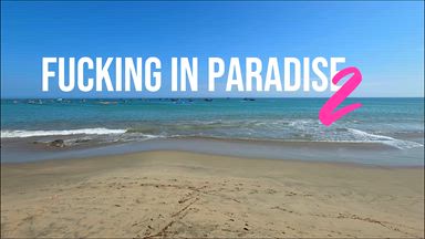 🌴 Fucking in Paradise 2 | Full 4K Movie