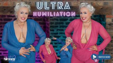 ULTRA HUMILIATION