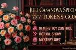 call me juli — 🔥 JULI CASANOVA SPECIAL SHOW! 🔥