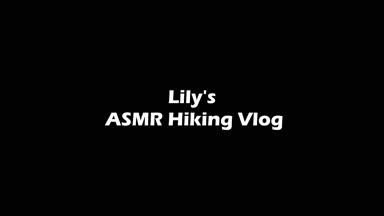 ASMR Hiking Vlog (NSFW)