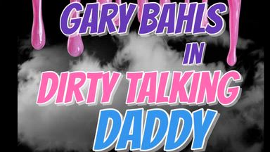 Dirty Talking Daddy