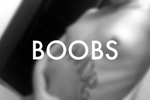Boobs