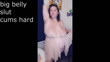big belly slut cums hard