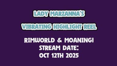 lady marzanna — Moaning & Rimworld