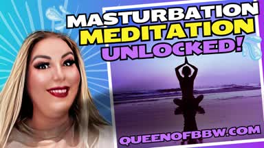Masturbation Meditation